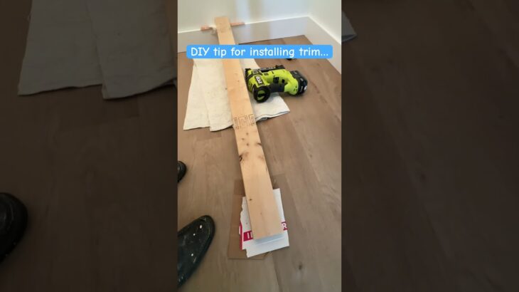 DIY’er floor trim install tip…