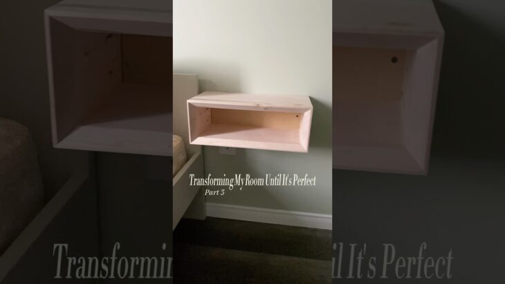 Transforming My Room Until It’s Perfect – Part 3 #diy #home #homedecor #woodworking