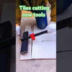 Tiles cutting new tools #diy #tileideas #tiles #shortsviral #walltiles #kitchenwalltiles #floortiles